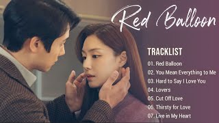 [Full Album] Red Balloon OST (빨간풍선 OST) | Playlist + Lyrics