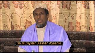 Su'aal: Nin Haduu Naagtiisa ku Furo Hal dalqo ama labo By Sh. Muxyadiin Xassan Ayaanle