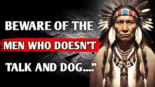 These Native American Proverbs Are Life Changing ! Best wisdom Quotes