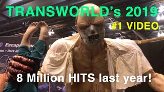 TransWorld 2019 Halloween Haunt Show! What A Great Time! Full Tour! Part 1