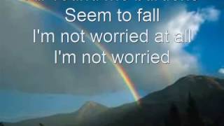 I'm Not Worried At All - Moby - Lyrics