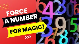 Number FORCE for Magic! 4 Methods (How to Force Almost ANY Number)