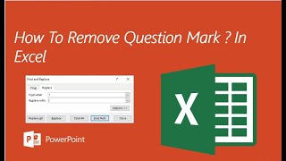 How to delete Question Mark in Excel data