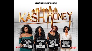 KASH MONEY Official Trailer