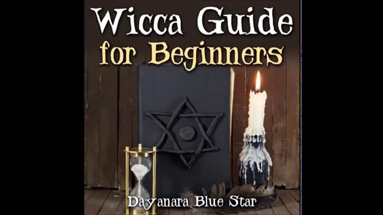 Wicca Guide For Beginners Audiobook - YouTube