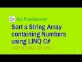 Sort a String Array containing Numbers using LINQ C#
