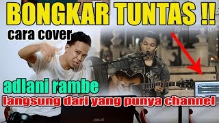 KUPAS TUNTAS CARA COVER SEPERTI ADLANI RAMBE [ ALAT DAN SOFTWARE ] | #tutorialhomerecording39