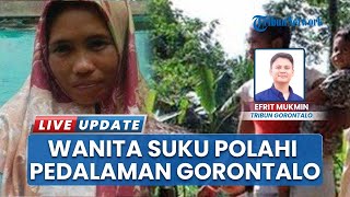 Mengenal Suku Polahi di Hutan Boliyohuto yang Ikut Turun Bersama 3 Warga Gorontalo Utara