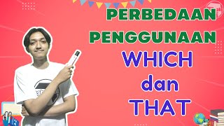 Perbedaan Penggunaan WHICH dan THAT dalam Bahasa Inggris!│Learning about Clause