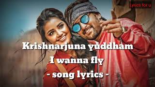 I wanna fly song lyrics krishnarjuna yuddham movie
