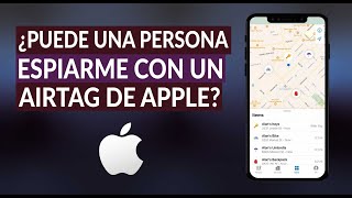 ¿Puede una Persona Espiarme con un AirTag de Apple?