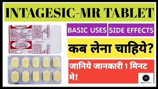 INTAGESIC-MR|Uses \u0026Side effects in hindi|जानिए जानकारी हिंदी में।फायदे और नुक्सान जानिए।#medicalwala