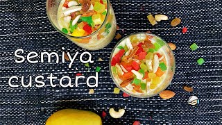 vermicelli custard recipe | semiya custard falooda | sevai custard