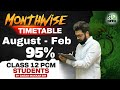 August to February Timetable to Score 95% 🗓| Class 12 PCM Students | Class 12 Strategy 2024-25 💯💪