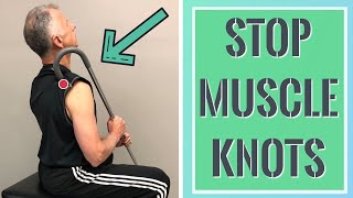 Get Rid of Muscle Knots At Home, 3 Simple Steps