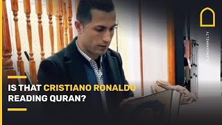 Is that Cristiano Ronaldo reading Quran?