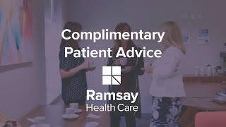 Complimentary Patient Advice at Ramsay Health