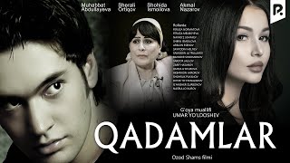 Qadamlar (o'zbek film) | Кадамлар (узбекфильм) Qadamlar (o'zbek film) | Кадамлар (узбекфильм)