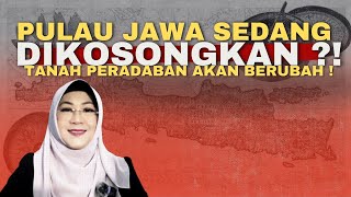 DR TIFA : PULAU JAWA SEDANG DIKOSONGKAN?! TANAH PERADABAN AKAN BERUBAH!