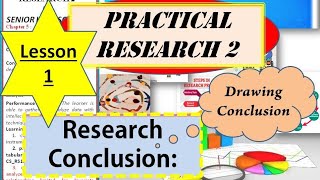 Research Conclusion| Drawing Conclusion| Lesson1| Practical Research 2|Quantitative| Chapter5|