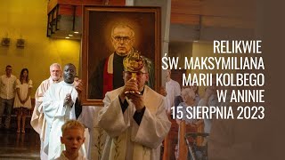 Relikwie św. Maksymiliana w Aninie