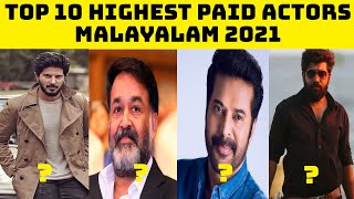 Top 10 Highest Paid Actors in Malayalam 2021 | Malayalam Actors Salary