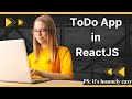 Build a ToDo app in ReactJS (simple explanation)