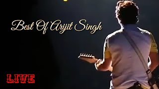 Arijit Singh | Best Of Arijit Singh | Live | Soulful Performance | Full Video | HD