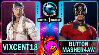 MK1 Vixcent13 (LIU KANG) VS Button Masher4AW (PEACEMAKER)🥊Mortal Kombat 1🥊4K 60ᶠᵖˢ