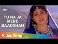 Tu Na Ja Mere Badshah | Amitabh Bachchan | Sridevi | Khuda Gawah | Bollywood SuperHit Songs [HD]