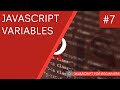 JavaScript Tutorial For Beginners #7 - JavaScript Variables