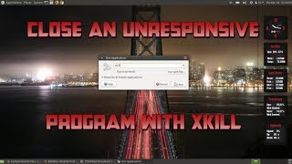 Close an Unresponsive Program with XKill