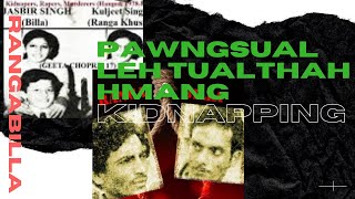 CRIME [ PAWNGSUAL LEH TUALTHAH HMANG ]