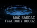 mac baddaz vaisseau ft. dady doggz