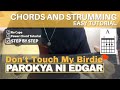 Don't Touch My Birdie - Parokya Ni Edgar | Easy Guitar Chords Tutorial | Step By Step For Beginners