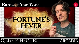 Episode 3: Fortune's Fever | Gilded Thrones