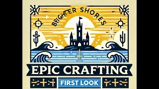 Brighter Shores Epic Crafting First Look (It's OP)