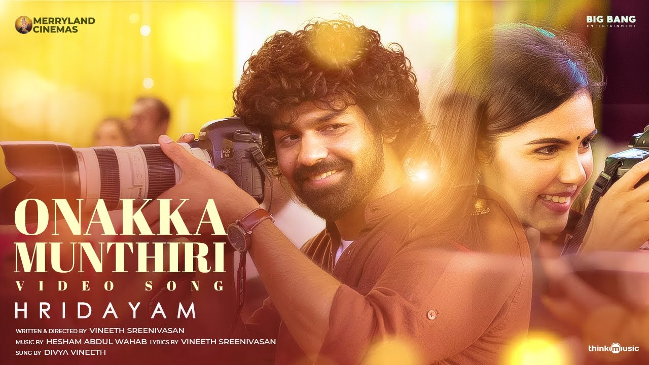 Onakka Munthiri Video Song Hridayam Pranav Kalyani Vineeth