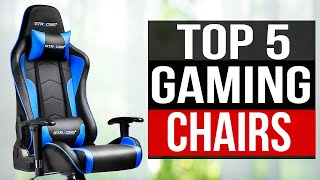 TOP 5: Best Gaming Chairs 2022