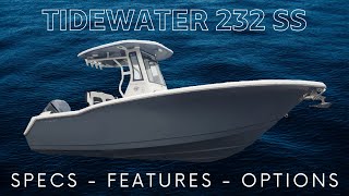 2024 Tidewater 232 SS Boat Walkthrough Review