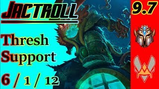 Jactroll as Thresh Support | S9 Patch 9.7 | EUW Challenger | Full Gameplay