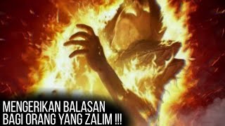 Mengerikan !!! Balasan Allah bagi orang yang Zalim