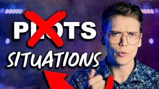 Stop Writing Plots, Instead Create Situations