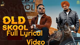 Old Skool Lyrical Video | Prem Dhillon | | Sidhu Moosewala | | Lyrical Video 2020