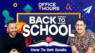 Office Hours: How To Set Goals
