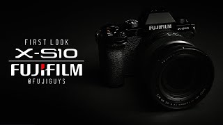 富士フイルム X-S10 - ファーストルック - Fuji Guys