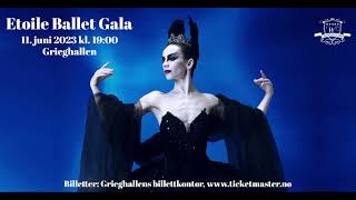 11.06.2023 - Grieghallen - Etoile Ballet Gala med solister fra berømte europeiske ballettkompanier