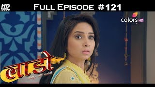 Laado - 25th April 2018 - लाडो - Full Episode