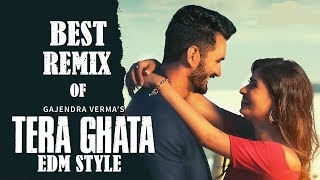 Isme Tera Ghata Remix by Shumakr ft Gajendra Verma | Tera Ghata (EDM Remix) |