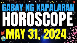 Horoscope Ngayong Araw May 31, 2024 🔮 Gabay ng Kapalaran Horoscope Tagalog #horoscopetagalog